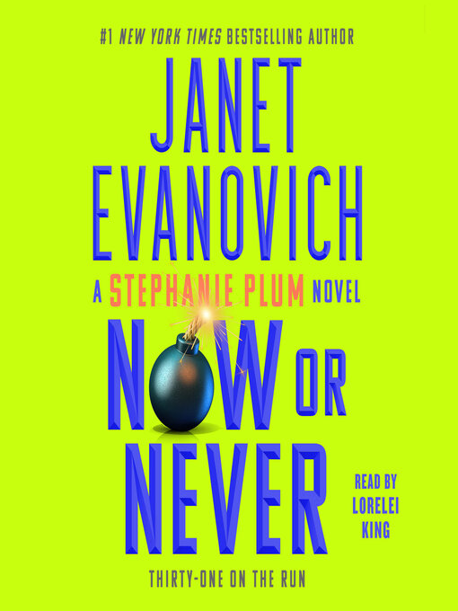 Title details for Now or Never by Janet Evanovich - Wait list